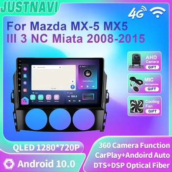 JUSTNAVI Android10.0 Auto Radio Mazda MX-5 MX5 Miata 2008-2015 Multimediju Atskaņotājs, Navigācija GPS Carplay Nav 2din DVD Galvas Vienības