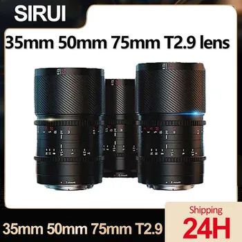 SIRUI mm 35 mm 50 mm 75 mm T2.9 Pilna Kadra Manuālā Fokusa objektīvs Sony E Canon Fuji X RF Nikon Z Leica/Panasonic/Sigma/BMPCC6K L DJI DL